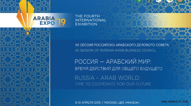 Arabia-Expo 2019 üst düzey katılımla başladı: Rusya