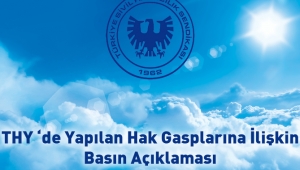 ''THY'de yapılan hak gasplarına ilişkin basın açıklaması'' başlıklı basın duyurusu: Hava-İş 